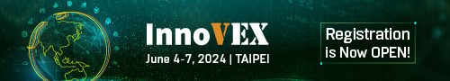 InnoVEX 2024 開放參展報名，早鳥優惠中