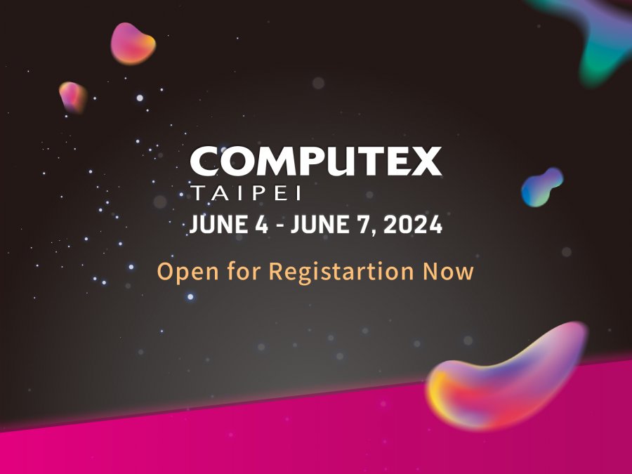 COMPUTEX TAIPEI 2024即日起開放報名！